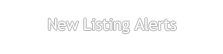 New Listing Alerts